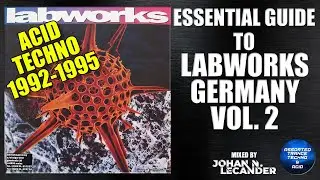 Essential Guide To Labworks Germany Vol. 02 1992-1995 [Acid Techno] *New Video*