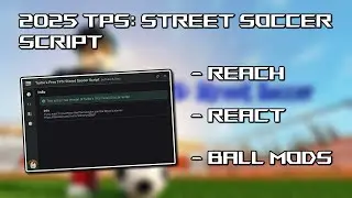 2025 TPS: Street Soccer Script | Turbo