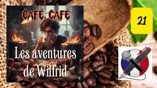 Caf&eacute;, caf&eacute; | Les aventures de Wilfrid 21