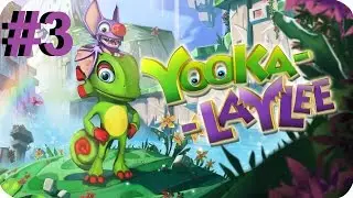 Yooka-Laylee 100% Walkthrough Part 3 - Tribalstack Tropics Expanded (All Quills Pagies Secrets)