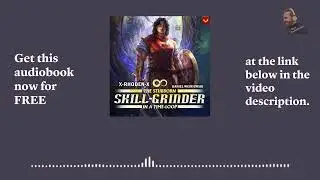 The Stubborn Skill Grinder in a Time Loop Audiobook Free Download