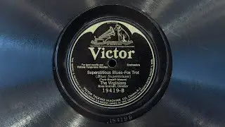 Superstitious Blues &bull; The Virginians (EMG Mark Xb Oversize Gramophone)