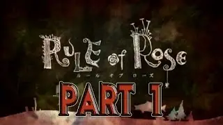 Rule of Rose Walkthrough Gameplay Part 1
