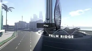 Palm Ridge - Opening Theme | Roblox