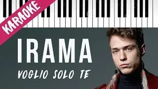 Irama | Voglio Solo Te | AMICI 17 // Piano Karaoke con Testo