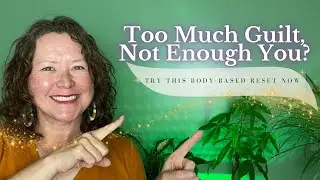 Release Guilt, Reclaim Presence, and Reset Your Nervous System: A body-based practice for overgivers