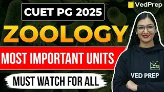CUET PG 2025 Zoology Important Topics | CUET PG  2025 Zoology Preparation | CUET PG Preparation