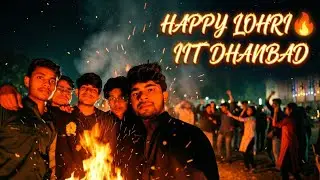 First Lohri at IIT Dhanbad 🔥 | Pure Campus Vibes |day 14😊