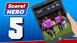 [Level 5] Score Hero (3 STARS)  - Android, iOS