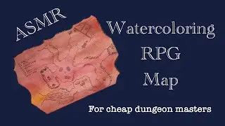 ASMR ~ Painting a Map for Dangerous Designs ~ Explorer's Guide to Wildemount