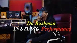 Dr. Bushman In Studio Performance at Abstract Studios