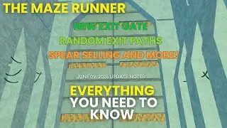 EVERYTHING You Need to KNOW [NEW UPDATE - THE MAZE RUNNER ROBLOX]