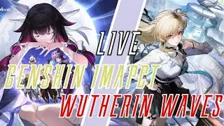 Soire Genshin/Wuthering routine la discute la 6.3 arrive et blabla varka