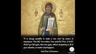 Examination of Conscience:The First Three Stages of Contemplation according to St. Peter of Damascus
