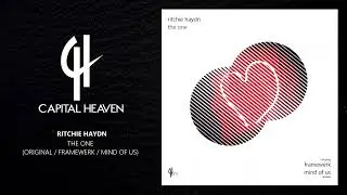 Ritchie Haydn - The One (Original Mix) [Capital Heaven]