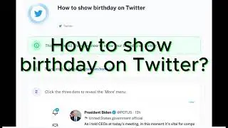 How to show birthday on Twitter?