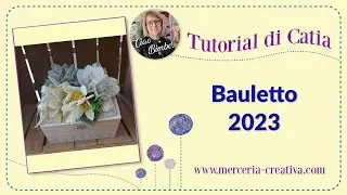 214# BAULETTO 2023 DECORAZIONE CASA FAI DA TE TUTORIAL