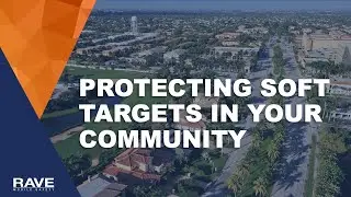 Protecting Soft Targets In Your Community