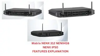 MATRIX NENX 312 NENX416 and NENX IP 50  EPABX FEATURES EXPLANATION