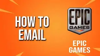 How To Email Epic Games Tutorial