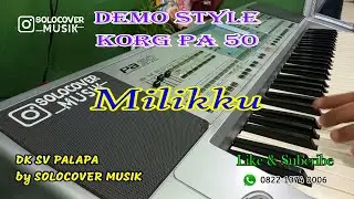 Milikku - Style Korg Pa50 & Micro Arranger Update 2024 - Live Demo Style (HD AUDIO)
