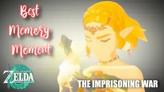 Best Memory Moment in Tears of The Kingdom: The Imprisoning War