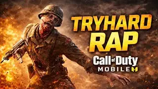 Tryhard Rap | CALL OF DUTY MOBILE | 