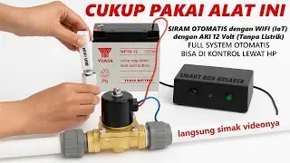 Smart Solenoid Wifi IoT DC 12 Volt untuk Penyiraman Otomatis Sprinkler Drip Tetes Tanpa Listrik