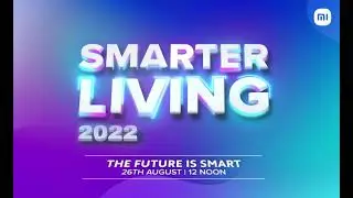 Smarter Living 2022: Coming Soon