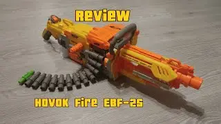 Обзор на Nerf N-strike Vulcan EBF-25/Havok Fire EBF-25