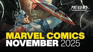 MARVEL Comics PREVIEWS: What's NEW from Marvel in November 2025!