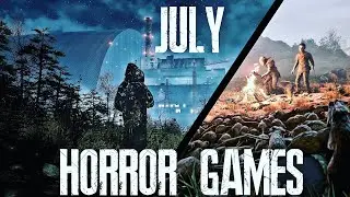 Best New Horror Games Coming Out In July 2021