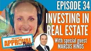 Investing in Real Estate - Kristin Stampini & Marcus Hinds