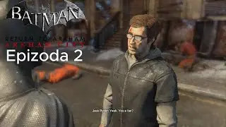 Batman: Return to Arkham City Epizoda 2 - Spasili smo Jack Ryder-a! (PS4 pro)
