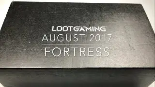 LootGaming FORTRESS Unboxing!! August 2017 LootCrate