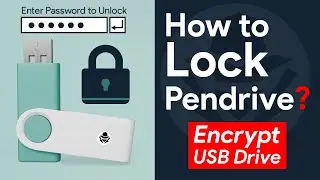 How To Lock Pen Drive With Password | Encrypt USB Drive