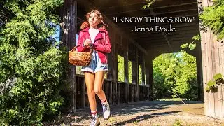 I Know Things Now - Jenna Doyle