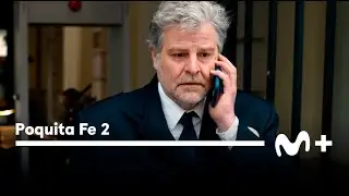 Tr&aacute;iler 2&ordf; temporada de &lsquo;Poquita Fe&rsquo; | Movistar Plus+