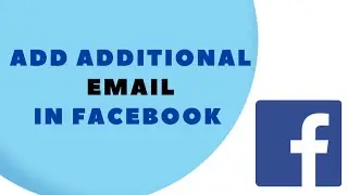 How to Add an Additional Email to Facebook