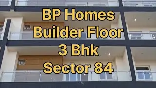 BP Homes 3 Bhk Luxury Builder floor Sector 84 Greater faridabad more Call 7042830345