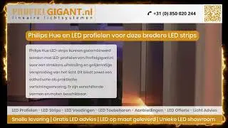 Philips Hue en LED Profielen voor deze Bredere LED strips | Profielgigant nl