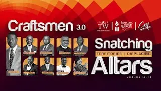 CRAFTSMEN 3.0 || SNATCHING TERRITORIES DISPLACING ALTARS || APOSTLE AROME OSAYI || 30NOV24
