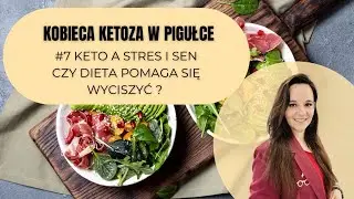 Keto a stres i sen- czy dieta ketogeniczna pomaga się wyciszyć?