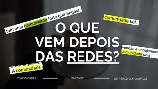 O futuro das comunidades: o que vem depois das redes sociais?