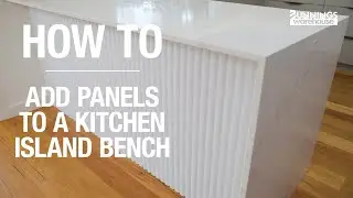 Как добавить панели к кухонной столешнице &mdash; Bunnings Warehouse