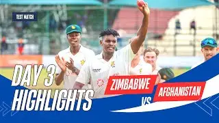 Zimbabwe vs Afghanistan Test Match Day 3 Highlights 2025 