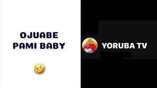 YORUBA TV is live! EJE KA GANUSI 🤣🤣🤣🤣🤣