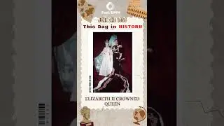 Elizabeth II crowned queen | This Day in History: June 2 |  Queen of the United Kingdom | Facts