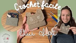 Tuto Crochet D&eacute;butant : &Eacute;tui Chat / Porte-monnaie Mignon | Facile et rapide &agrave; faire