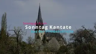 Sonntagsgruß zum Sonntag Kantate